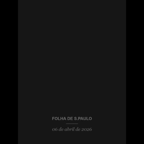 Artigo de Guilherme Cezar Coelho e Renata Vilhena na Folha de S.Paulo, 06 de abril de 2026